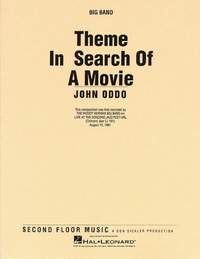 John Oddo: Theme in Search of a Movie