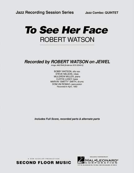 Robert Watson: To See Her Face