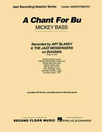 Mickey Bass: A Chant for Bu