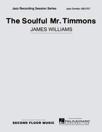 James Williams: The Soulful Mr. Timmons - Sextet Septet
