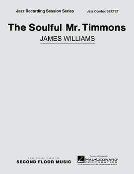 James Williams: The Soulful Mr. Timmons - Sextet Septet