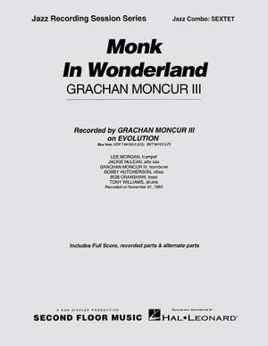 Grachan Moncur III: Monk in Wonderland
