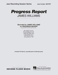 James Williams: Progress Report