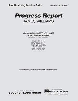 James Williams: Progress Report