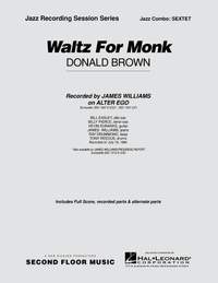 Donald Brown: Waltz for Monk