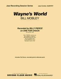 Bill Mobley: Wayne's World