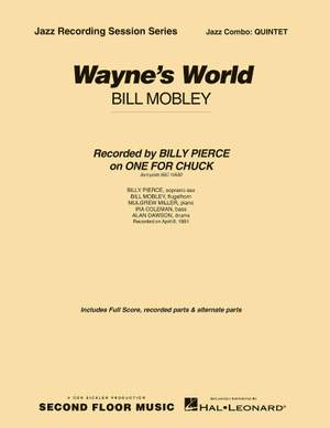 Bill Mobley: Wayne's World