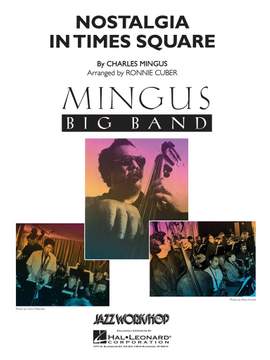 Charles Mingus: Nostalgia in Times Square