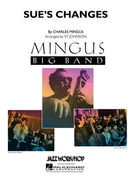 Charles Mingus: Sue's Changes