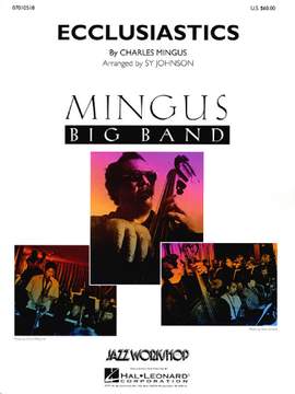 Charles Mingus: Ecclusiastics
