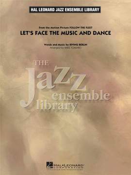 Irving Berlin: Let's Face the Music and Dance