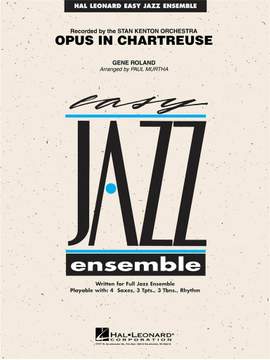 Stan Kenton: Opus In Chartreuse