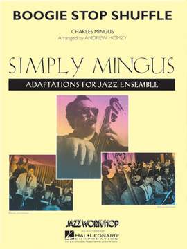 Charles Mingus: Boogie Stop Shuffle