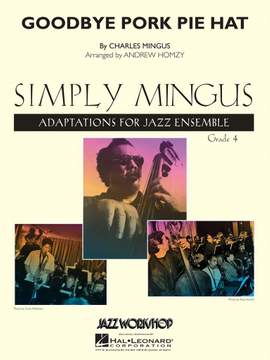 Charles Mingus: Goodbye Pork Pie Hat