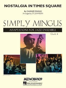 Charles Mingus: Nostalgia in Times Square
