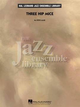 Steve Allee: Three Hip Mice