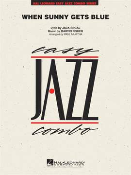 Jack Segal: When Sunny Gets Blue