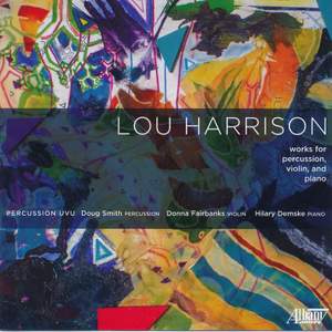 Lou Harrison: Works for Percussion, Violin & Piano Product Image