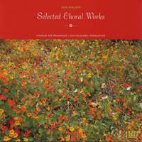 Don Walker: Selected Choral Works