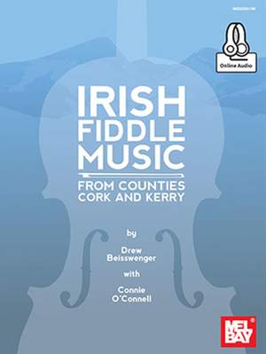 Drew Beisswenger: Irish Fiddle Music From Counties Cork And Kerry