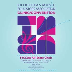2018 Texas Music Educators Association (TMEA): Texas Two-Year College All-State Choir [Live]