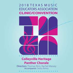 2018 Texas Music Educators Association (TMEA): Colleyville Heritage Panther Chorale [Live]
