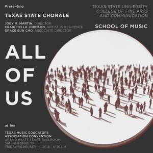 2018 Texas Music Educators Association (TMEA): Texas State Chorale [Live]