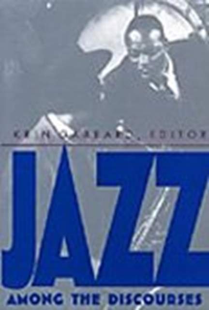 Jazz Among the Discourses