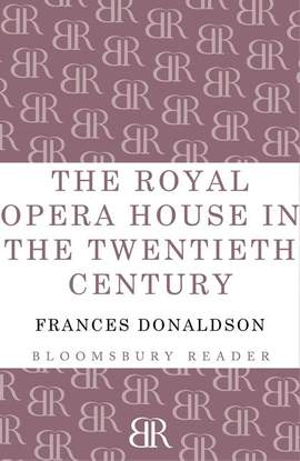 The Royal Opera House in the Twentieth Century