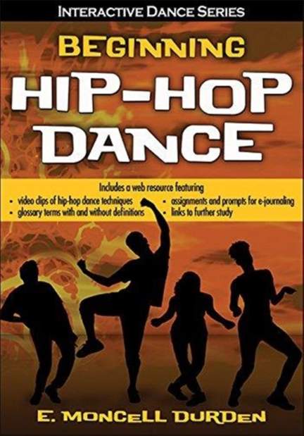 Beginning Hip-Hop Dance with Web Resource