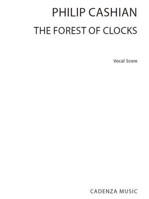 Philip Cashian: The Forest of Clocks