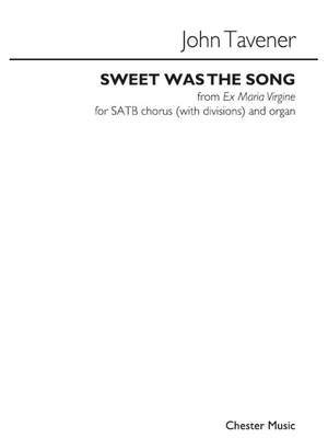 John Tavener: Sweet Was The Song