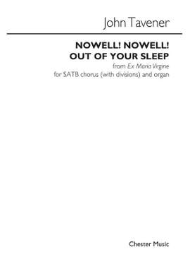 John Tavener: Nowell Nowell Out Of Your Sleep