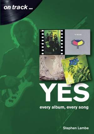 Yes: Every Album, Every Song: On Track