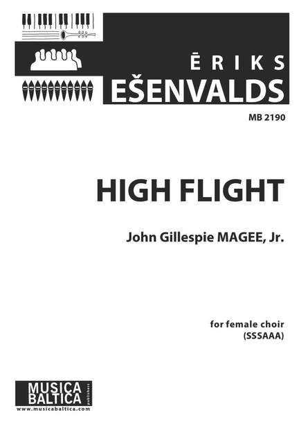 Esenvalds, Eriks: High Flight (SSSAAA)