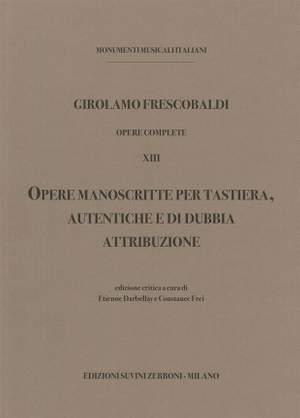 Girolamo Frescobaldi: Opere Manoscritte per Tastiera
