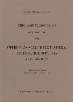 Girolamo Frescobaldi: Opere Manoscritte per Tastiera