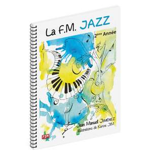 Jean Manuel Jiménez_Karine Jim: La F.M. Jazz 2eme Annee
