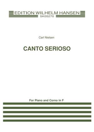 Carl Nielsen: Canto Serioso For Horn In F And Piano