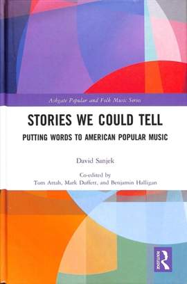 Stories We Could Tell: Putting Words To American Popular Music