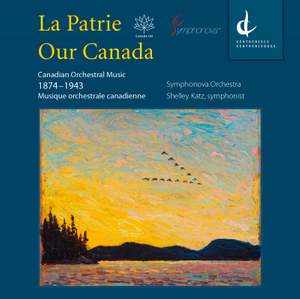 La patrie: Our Canada