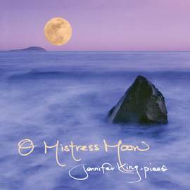 Nocturnes: O Mistress Moon