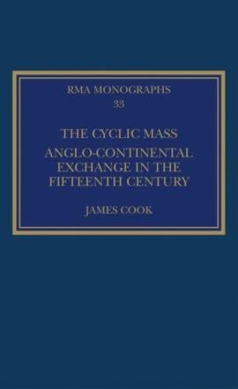 The Cyclic Mass: Anglo-Continental Exchange in the Fifteenth Century