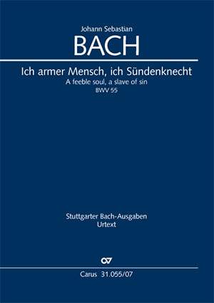 Bach J.S: Ich armer Mensch BWV55