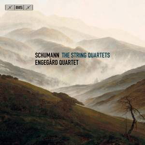 Schumann: String Quartets, Op. 41 Nos. 1-3