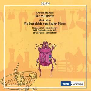 Tarkmann: Der Mistkäfer - Lothar: Die Geschichte vom faulen Bären, Op. 87