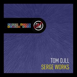 Djll: Serge Works