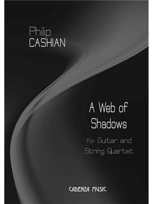 Philip Cashian: A Web of Shadows