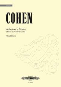 Cohen, Robert: Alzheimer's Stories (vocal score)