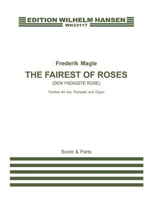 Frederik Magle: The Fairest of Roses